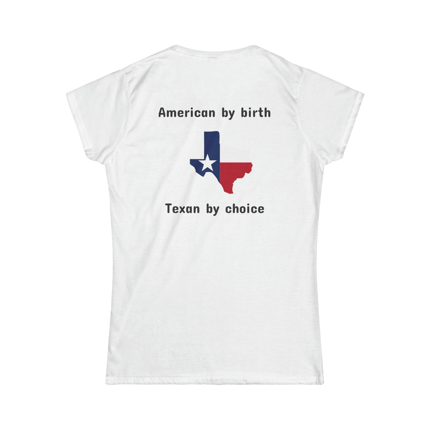 Women's Texan By Choice Softstyle Tee