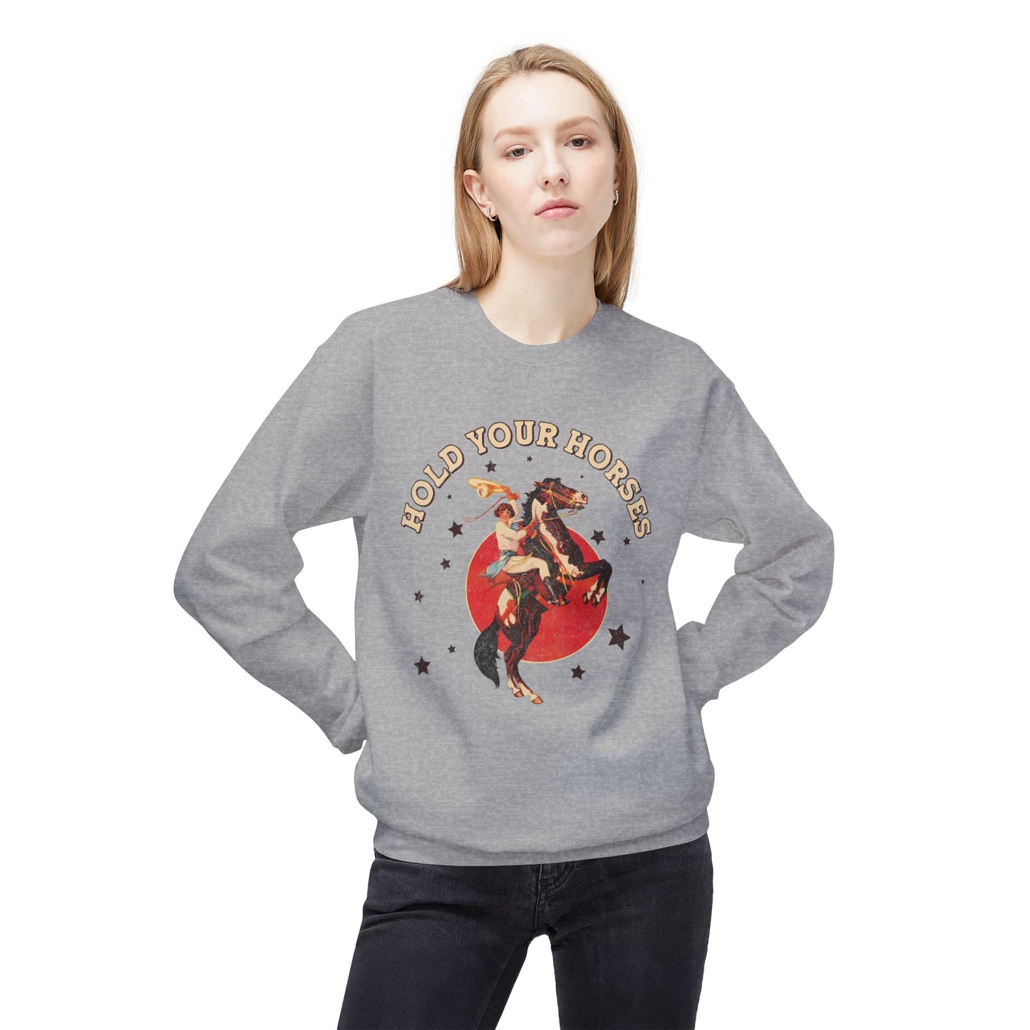 Unisex Midweight Softstyle Fleece Crewneck Sweatshirt Hold Your Horses