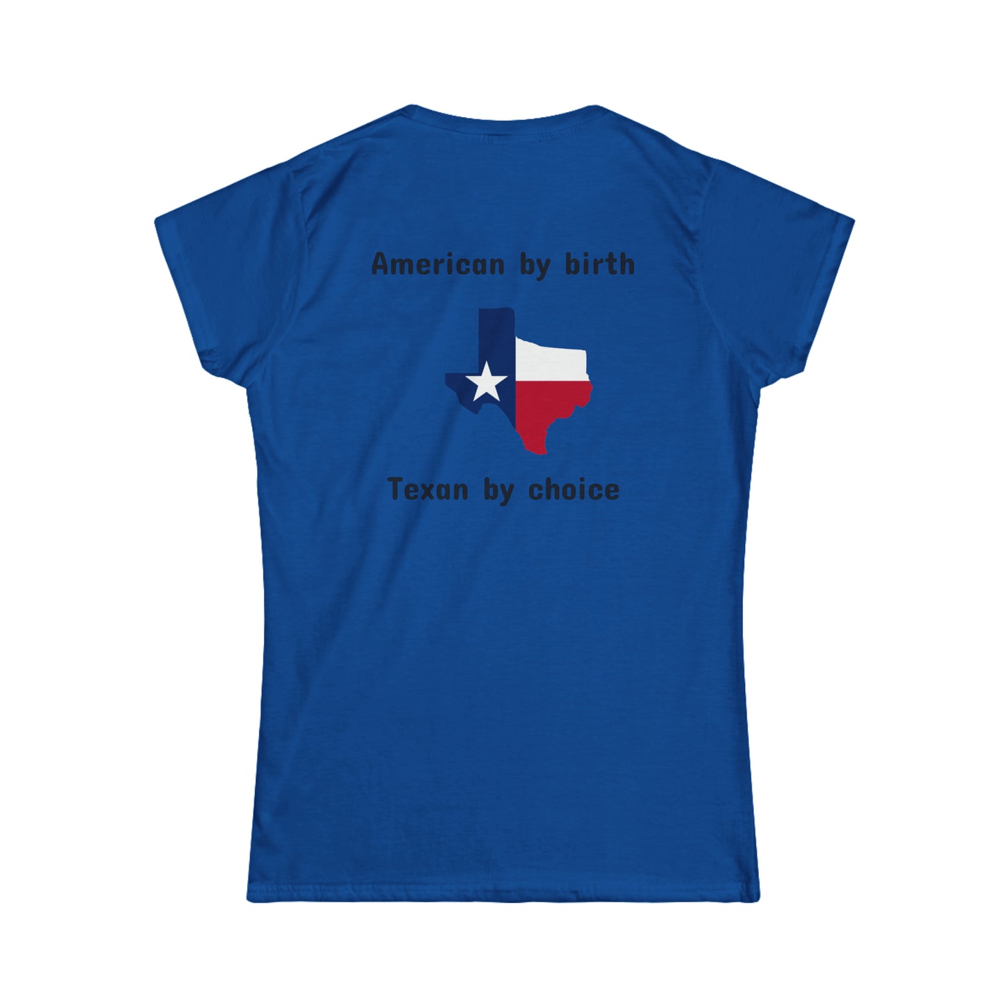 Women's Texan By Choice Softstyle Tee