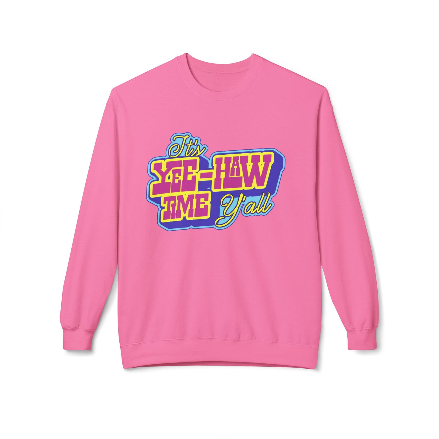 Unisex Midweight Softstyle Fleece Crewneck Sweatshirt Yee Haw Time