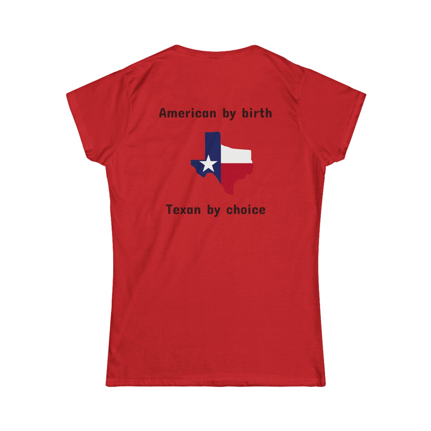 Women's Texan By Choice Softstyle Tee