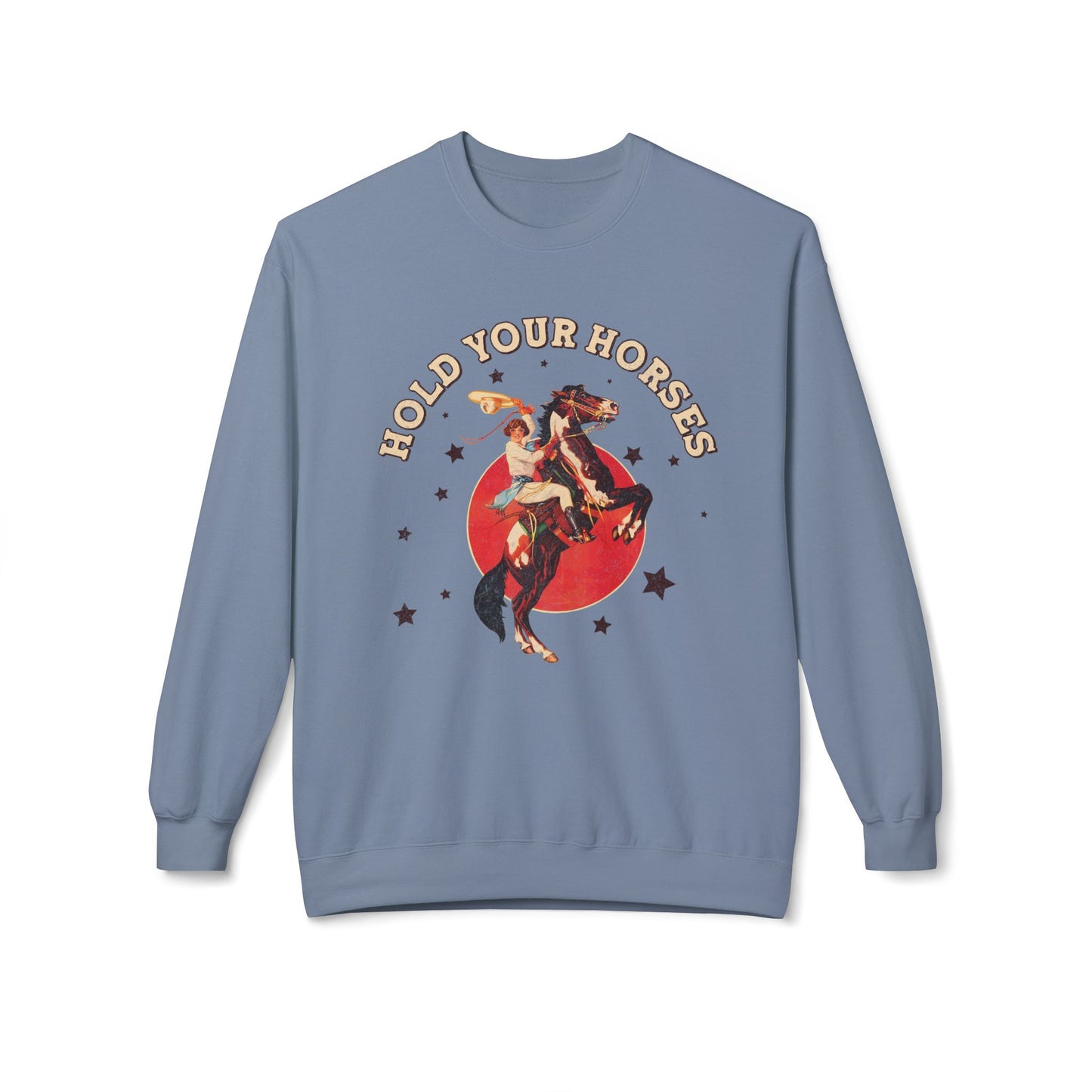 Unisex Midweight Softstyle Fleece Crewneck Sweatshirt Hold Your Horses