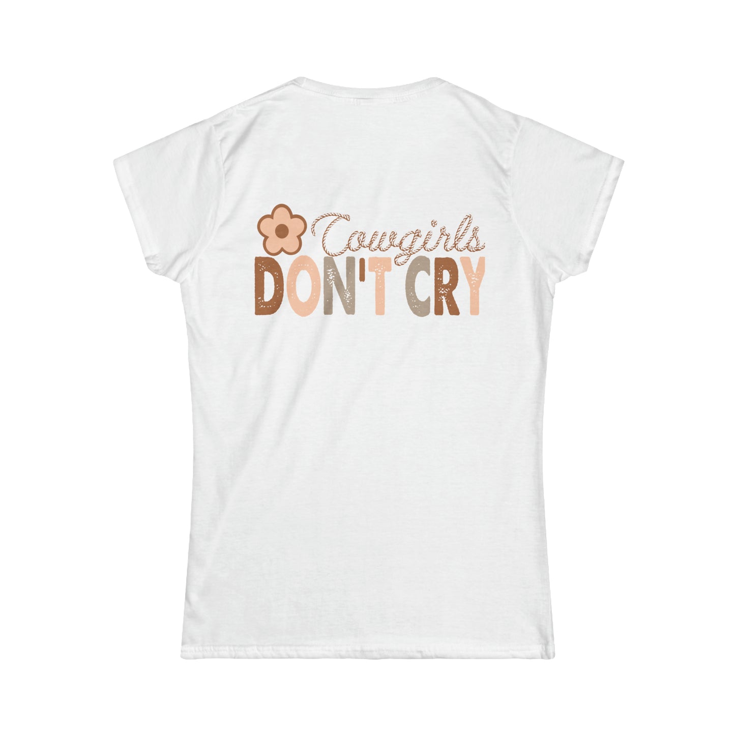 Softstyle Cowgirls Don’t Cry Tee