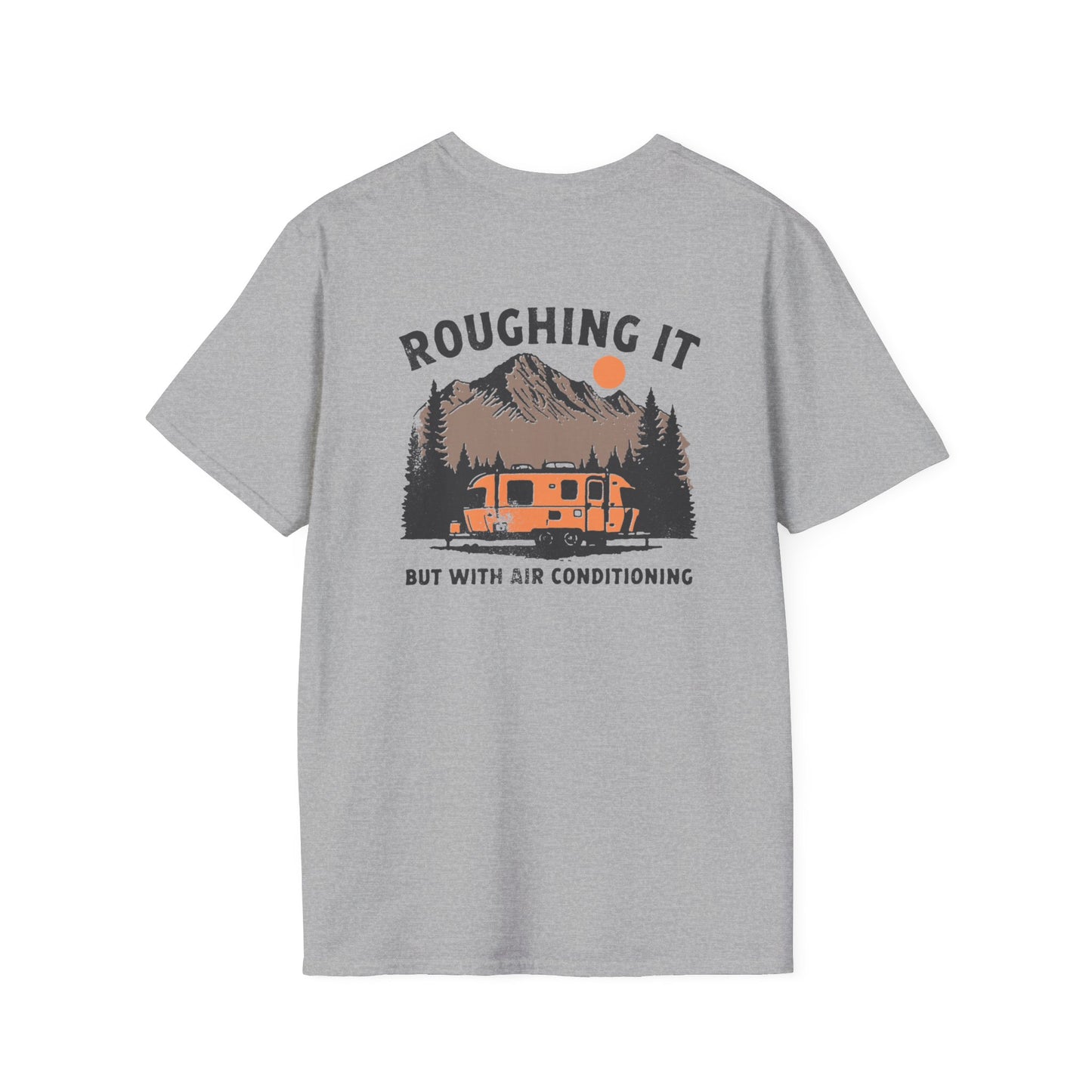 Softstyle Roughing It T-Shirt