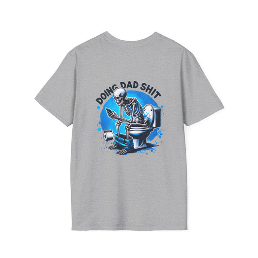 Softstyle Doing Dad Shit T-Shirt