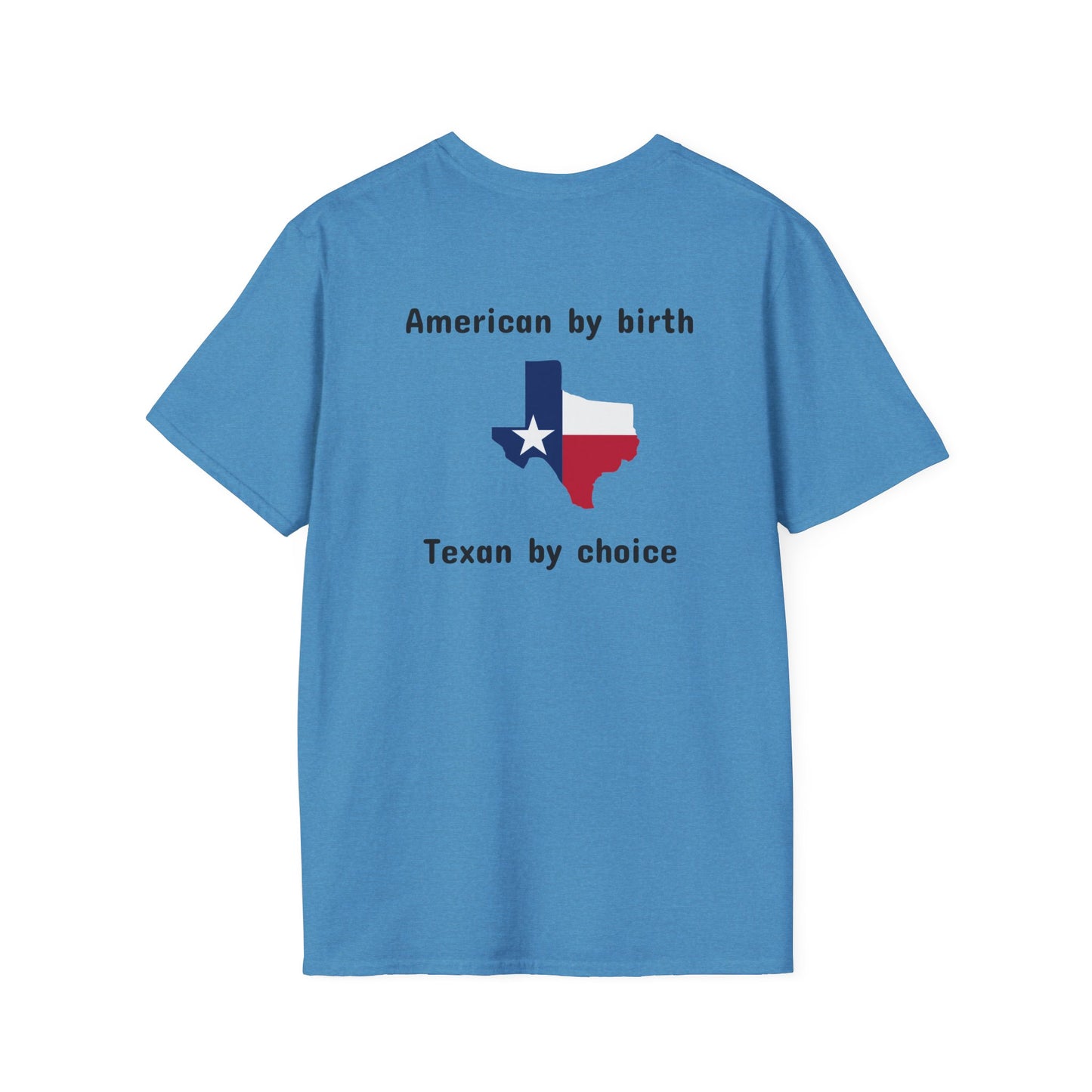 Softstyle Texan By Choice T-Shirt