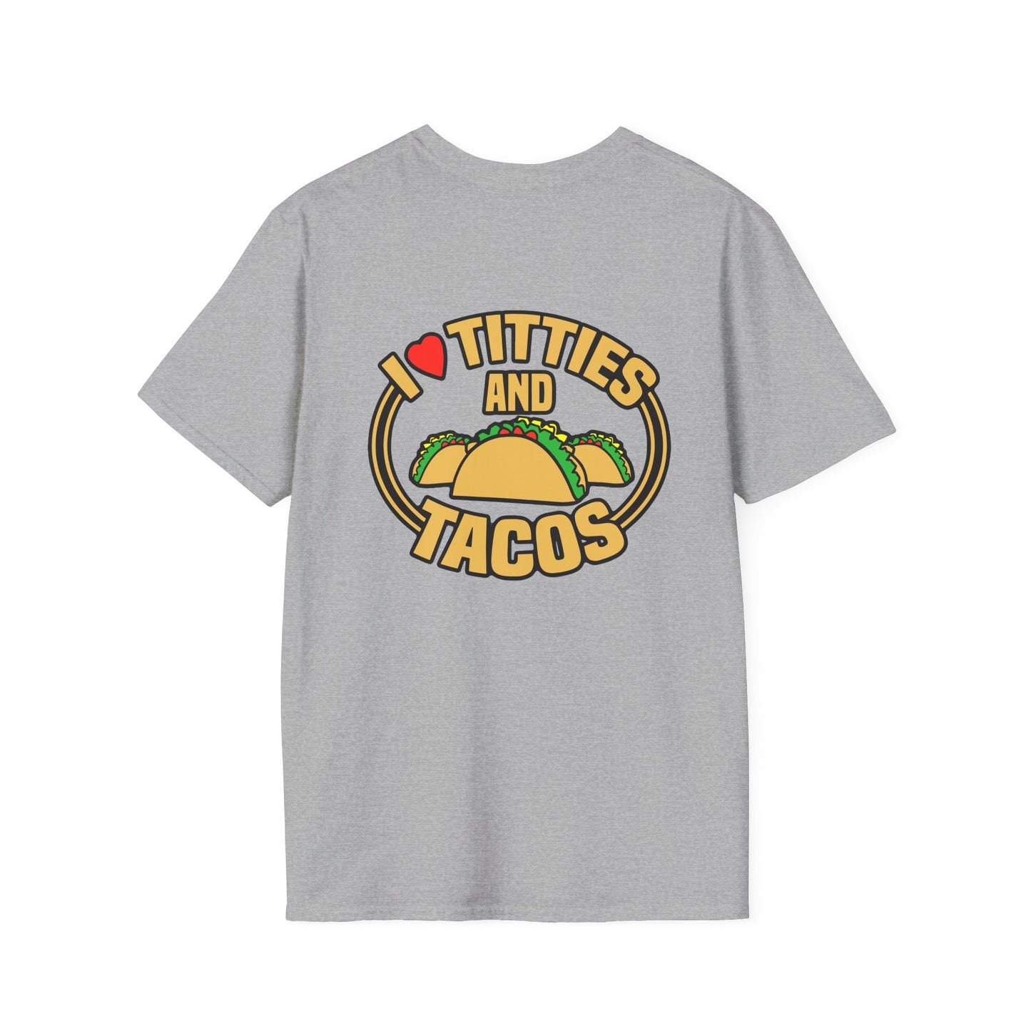 Softstyle Titties And Tacos T-Shirt