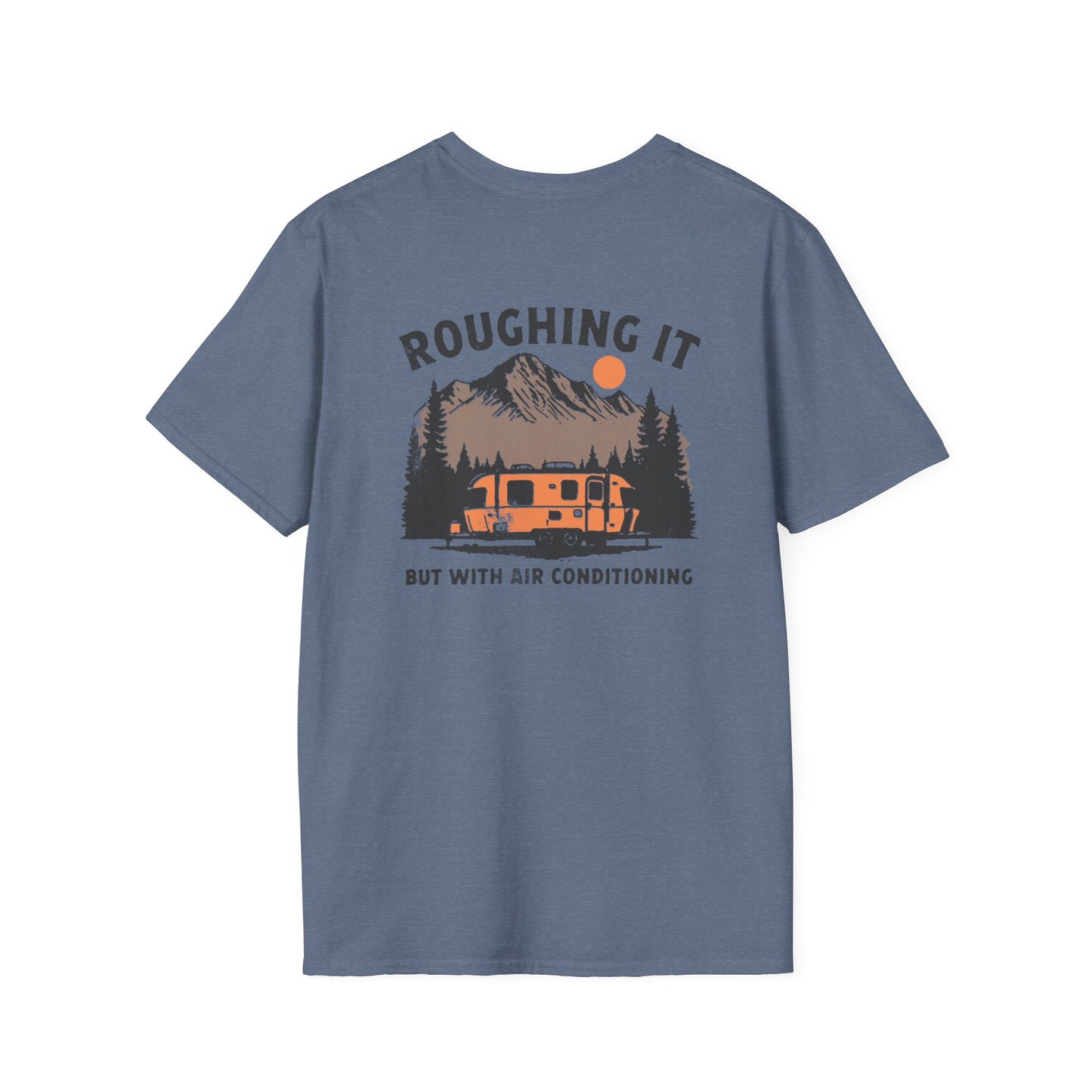 Softstyle Roughing It T-Shirt