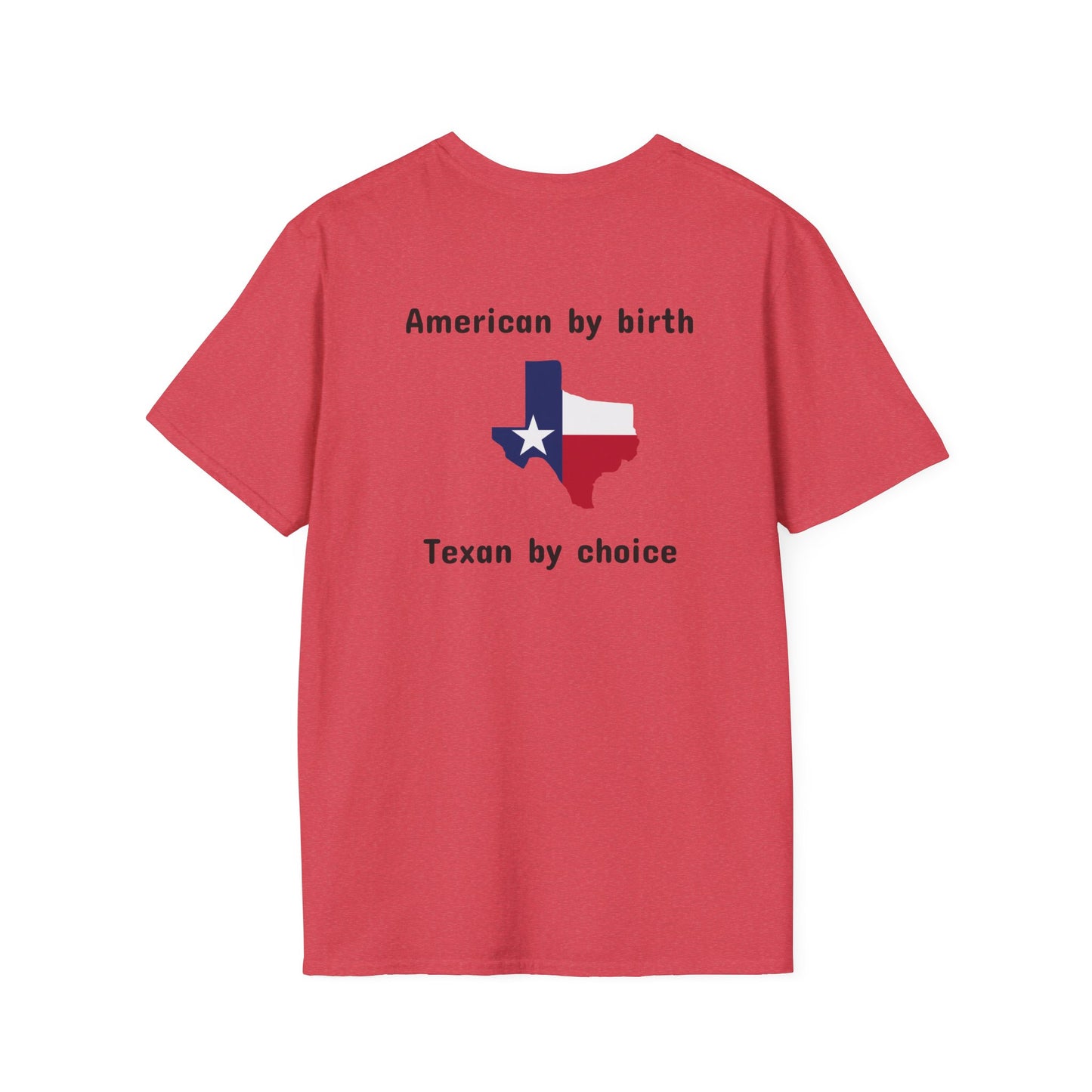 Softstyle Texan By Choice T-Shirt
