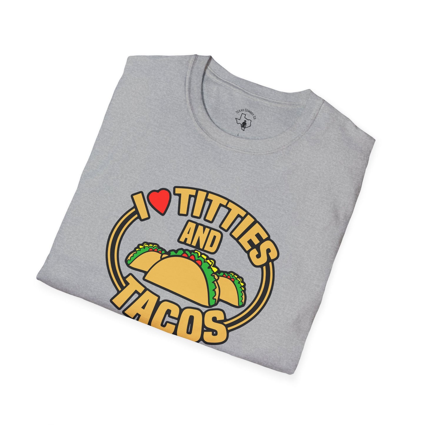 Softstyle Titties And Tacos #2 T-Shirt