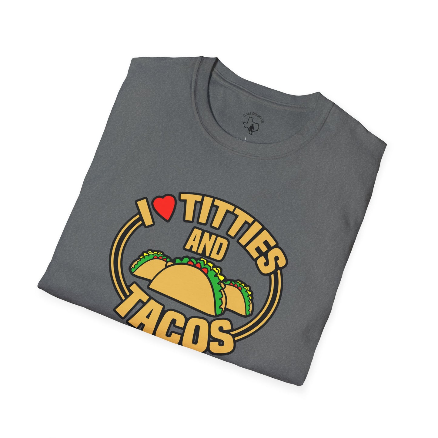 Softstyle Titties And Tacos #2 T-Shirt
