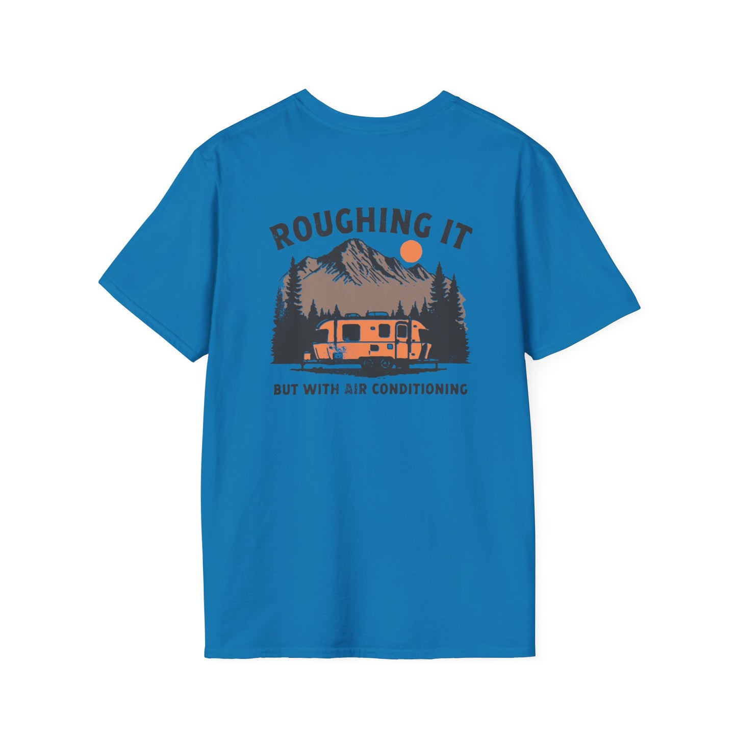 Softstyle Roughing It T-Shirt