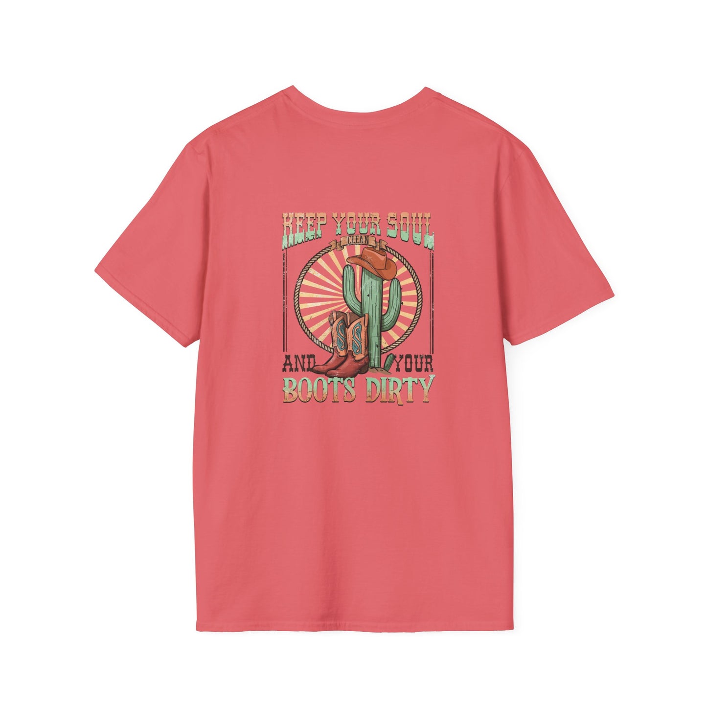 Softstyle Keep Your Soul And Boots Dirty T-Shirt