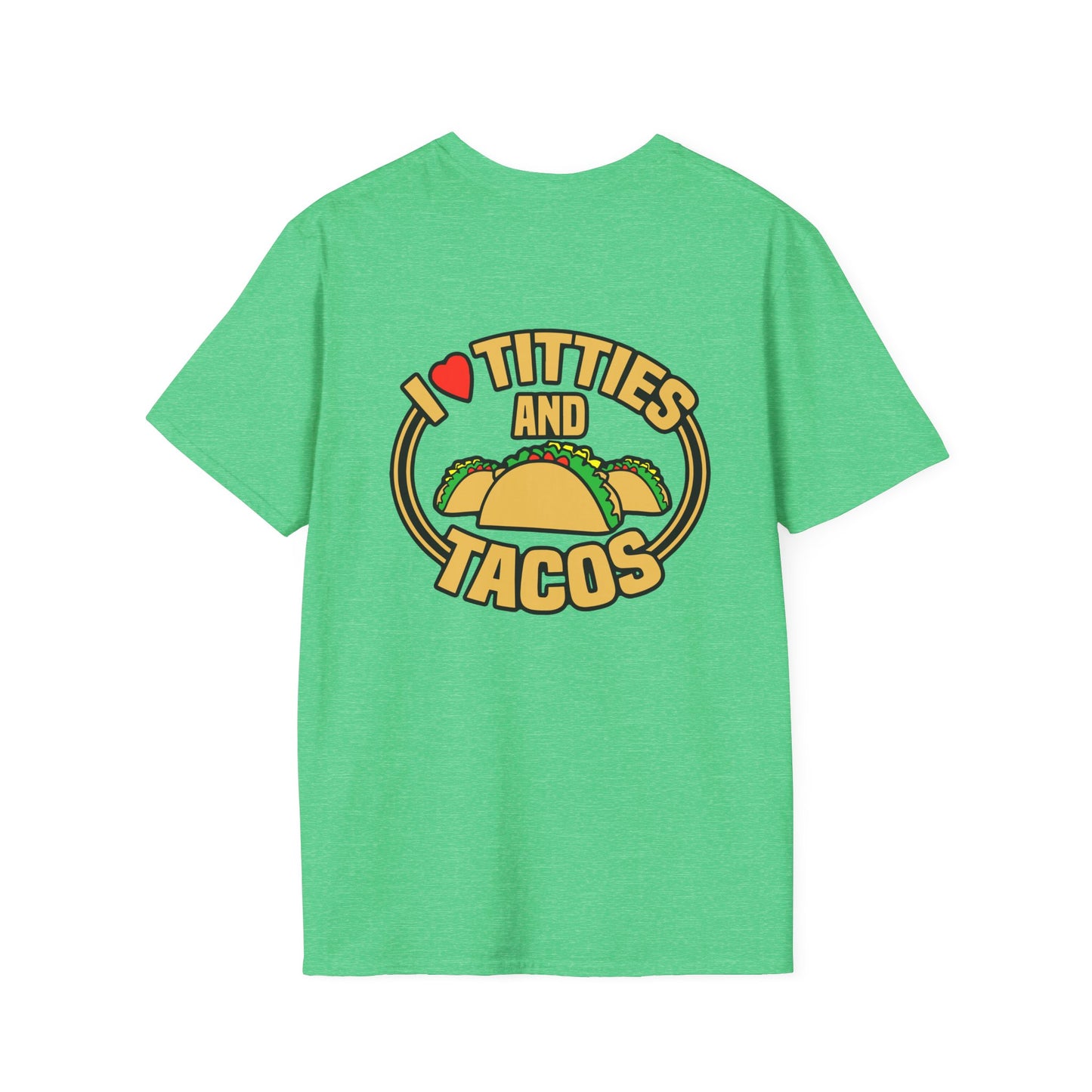Softstyle Titties And Tacos T-Shirt