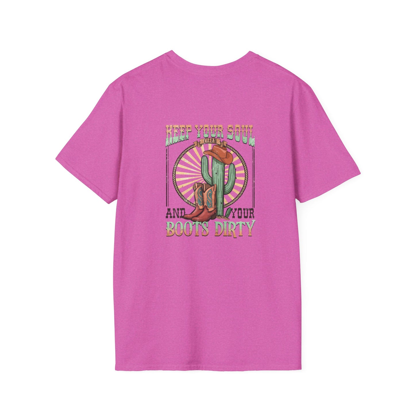 Softstyle Keep Your Soul And Boots Dirty T-Shirt