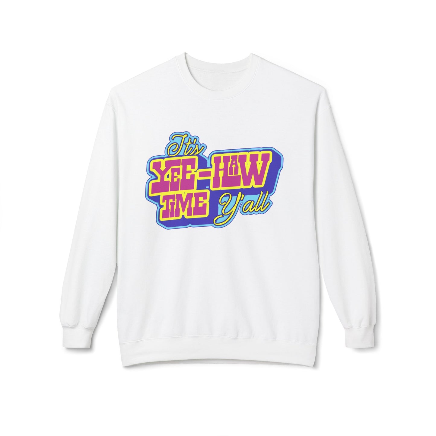 Unisex Midweight Softstyle Fleece Crewneck Sweatshirt Yee Haw Time