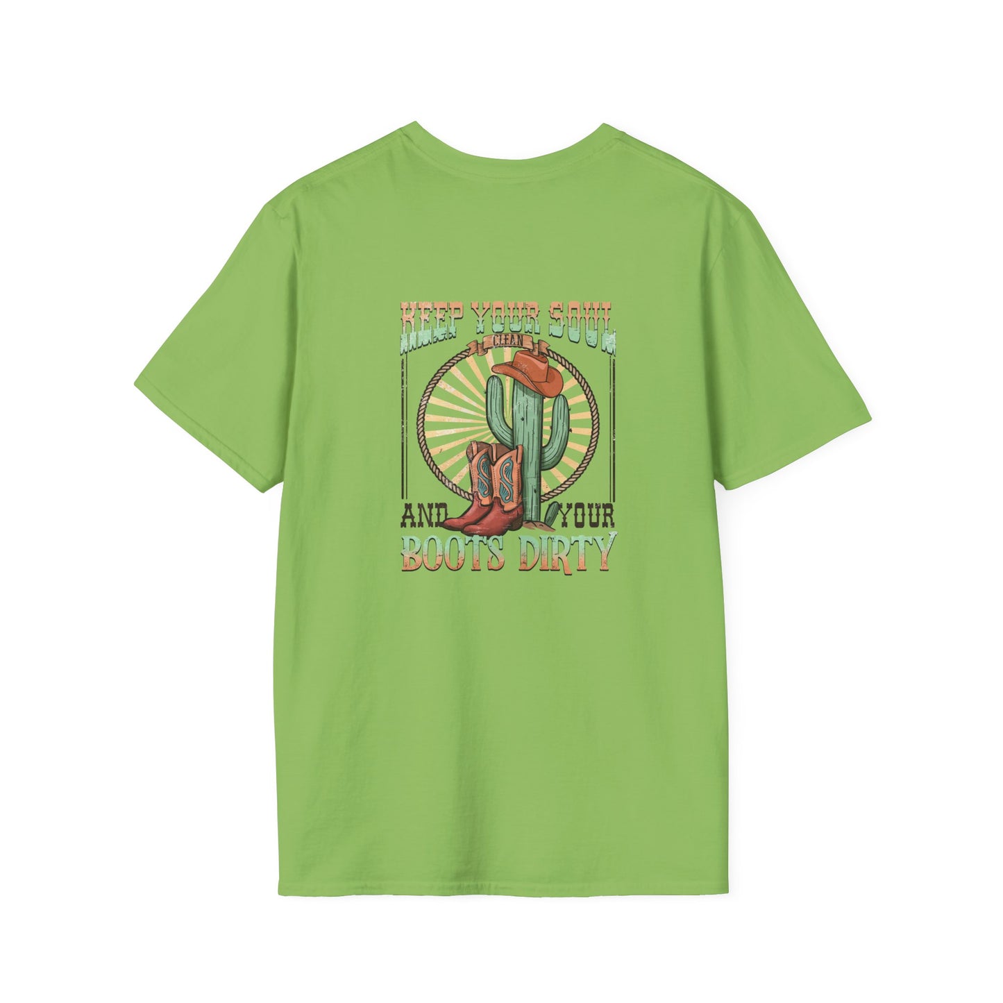 Softstyle Keep Your Soul And Boots Dirty T-Shirt