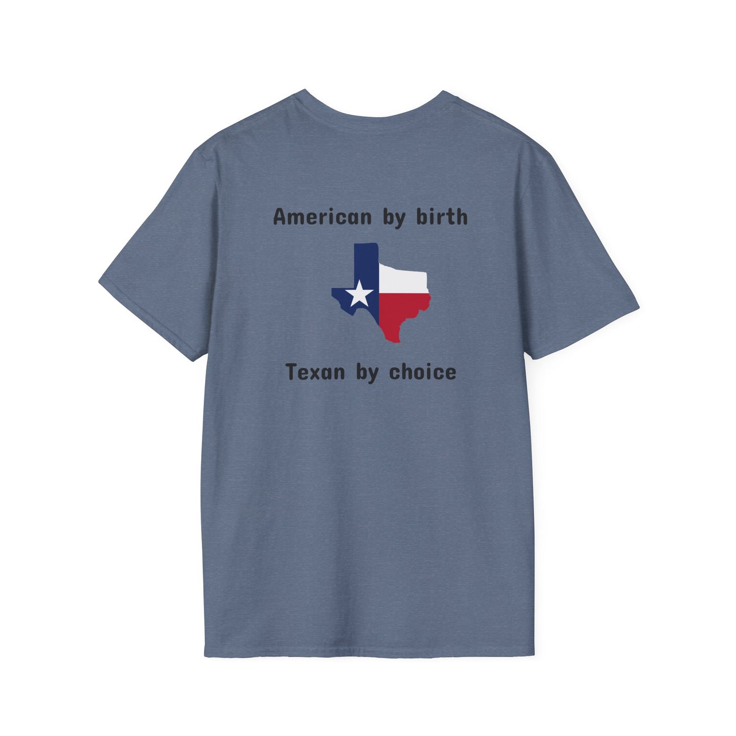Softstyle Texan By Choice T-Shirt