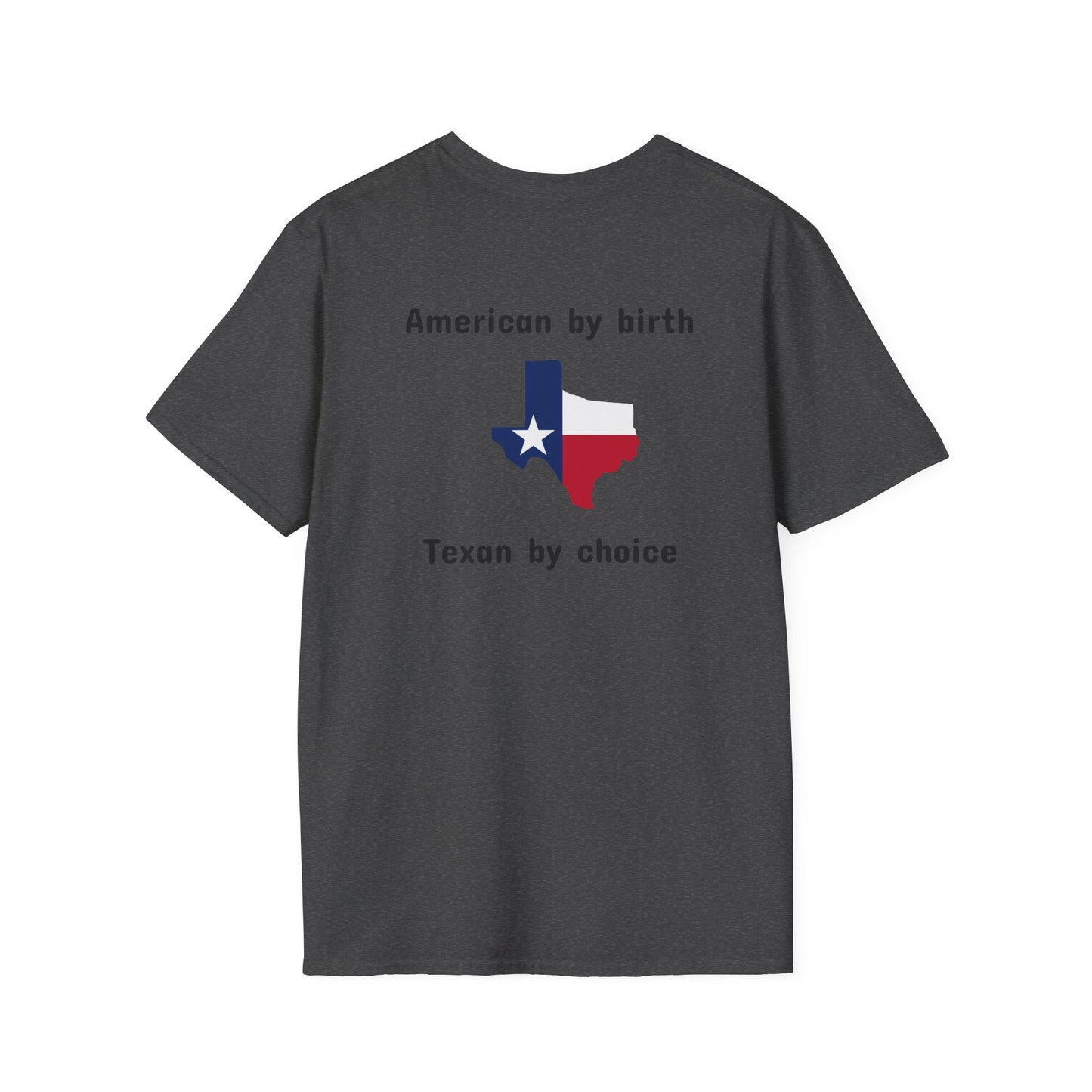 Softstyle Texan By Choice T-Shirt