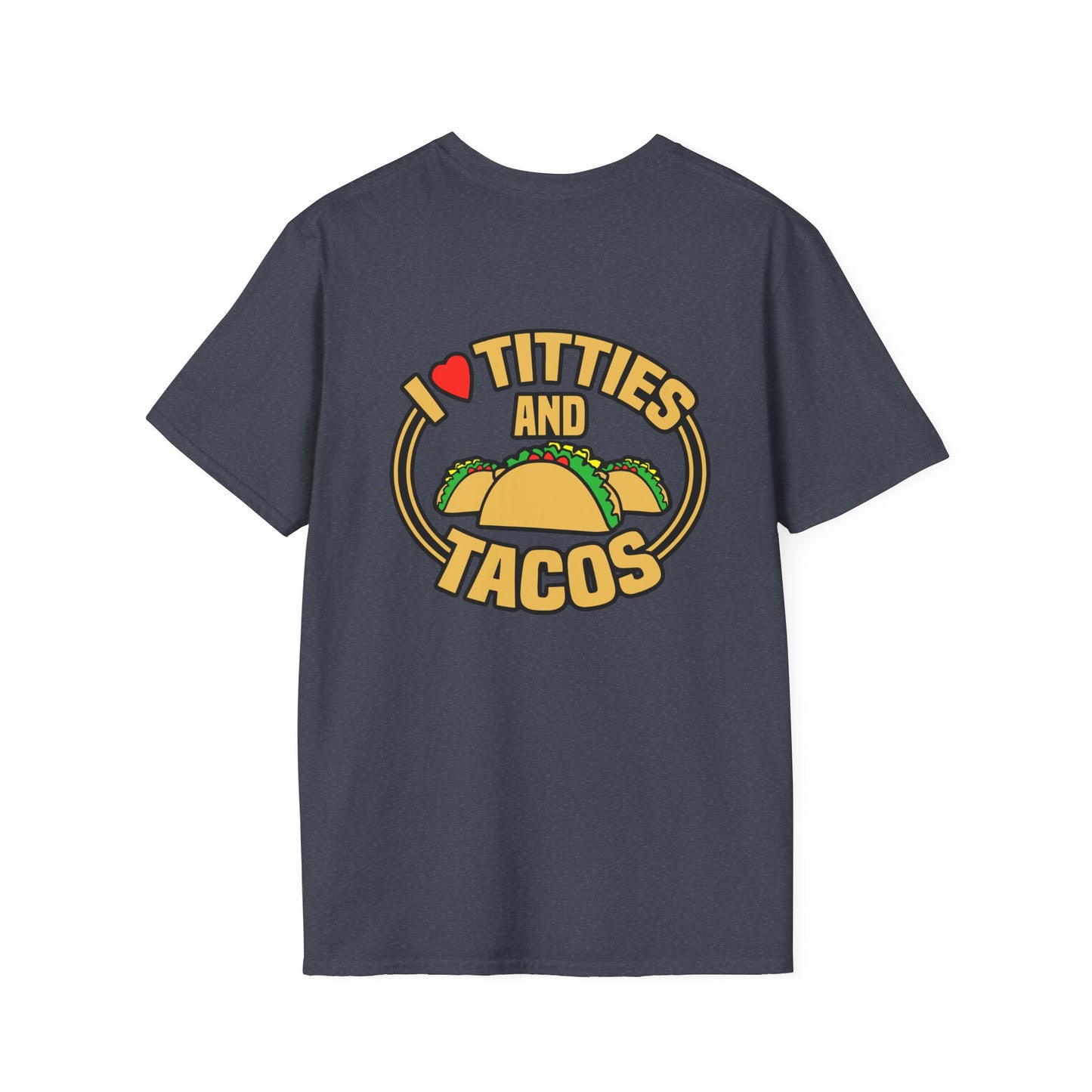 Softstyle Titties And Tacos T-Shirt