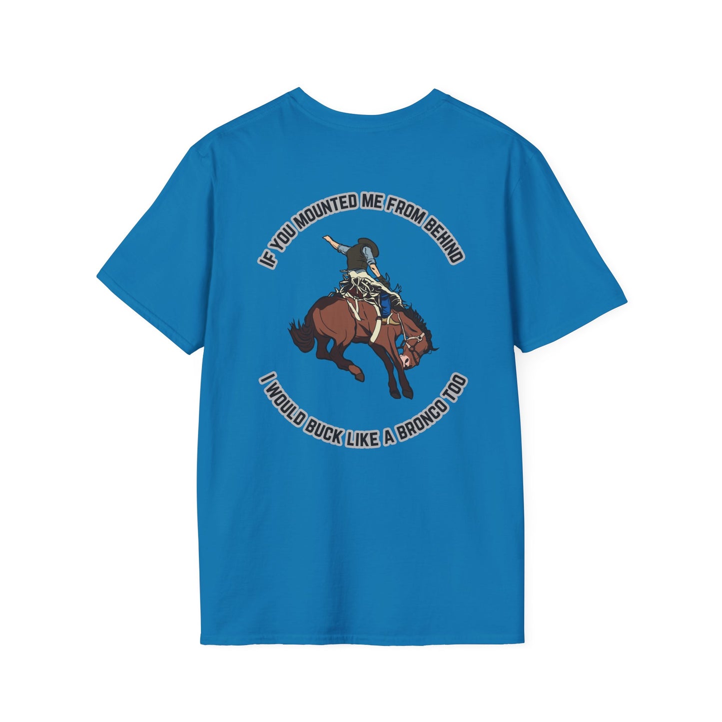 Softstyle Mount Me T-Shirt