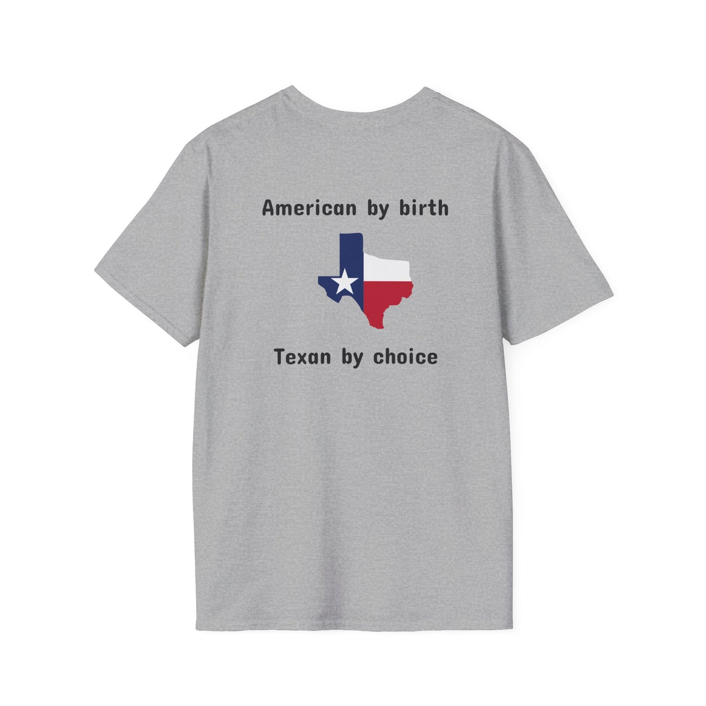 Softstyle Texan By Choice T-Shirt